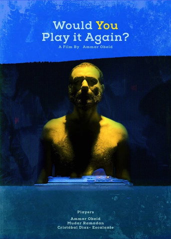 Would you play it again? movie poster