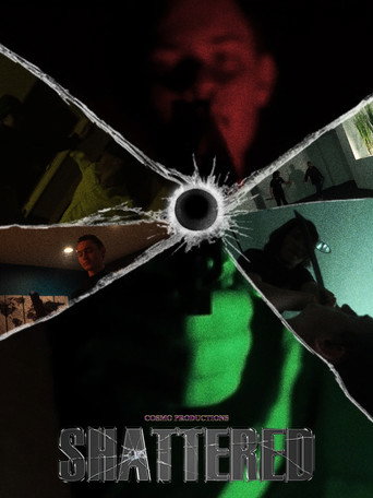 Shattered movie poster