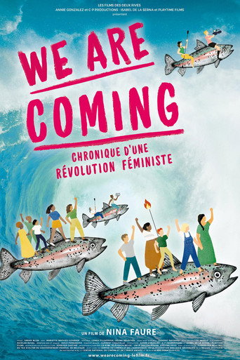 We Are Coming, chronique d’une révolution féministe movie poster