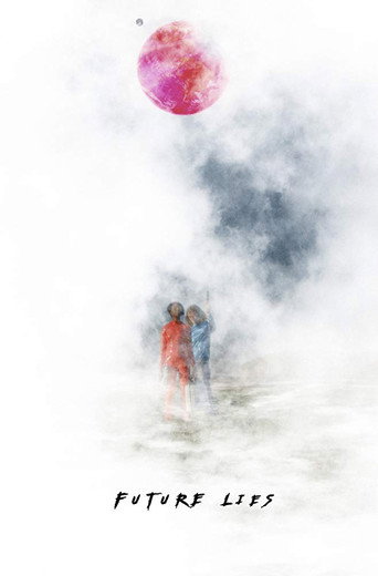 Future Lies movie poster