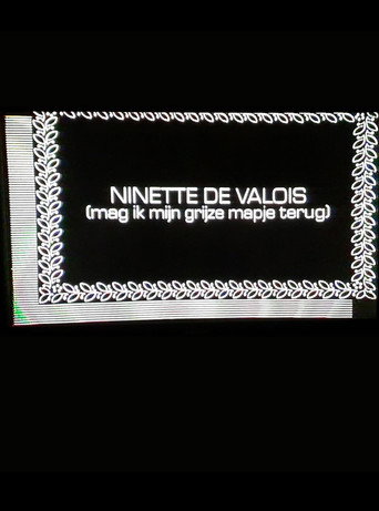 Ninette de Valois (Mag ik mijn grijze mapje terug) movie poster