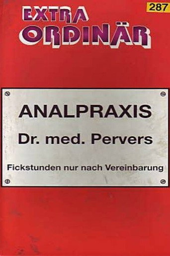 Analpraxis Dr. med. Pervers movie poster