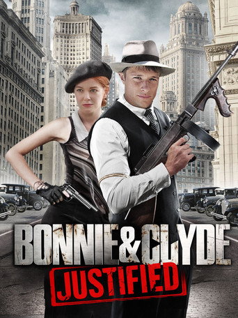 Bonnie & Clyde: Justified movie poster