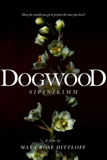 Dogwood (Sipinikimm) movie poster