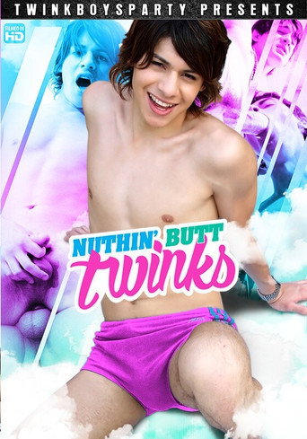 Nuthin' Butt Twinks movie poster