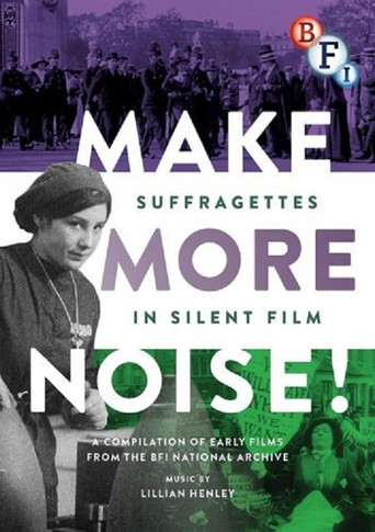 Make More Noise! Suffragettes in Silent Film movie poster