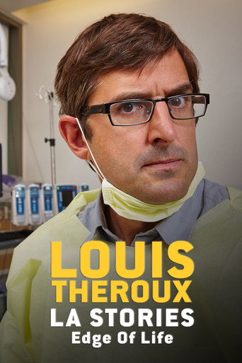 Louis Theroux: LA Stories - Edge of Life movie poster