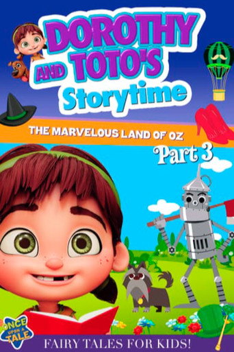 Dorothy and Toto's Storytime: The Marvelous Land of Oz Part 3 movie poster