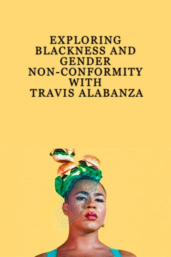Exploring Blackness and Gender Non-Conformity with Travis Alabanza movie poster
