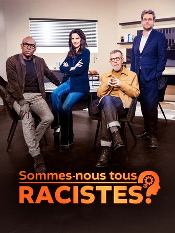Are we all racists? movie poster