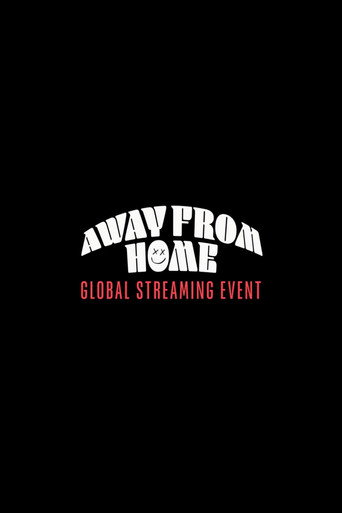 Louis Tomlinson Presents: Away From Home | The Global Streaming Event movie poster