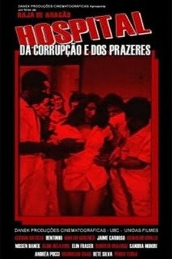 Hospital of Corruption and Pleasures movie poster