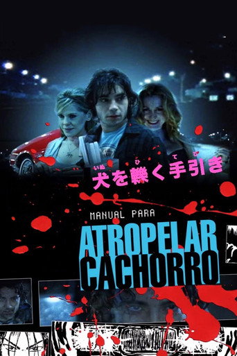Manual para Atropelar Cachorro movie poster