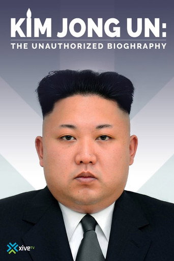 Kim Jong-un: The Unauthorized Biography movie poster