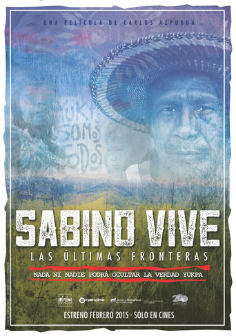 Sabino vive: las últimas fronteras movie poster