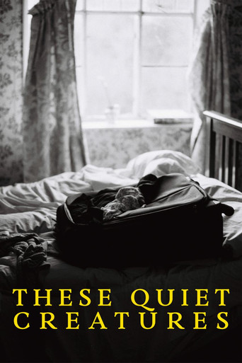 These Quiet Creatures movie poster