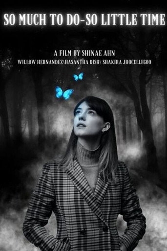 So Much To Do- So little Time movie poster