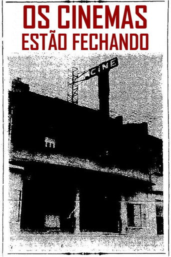 Os cinemas estão fechando movie poster