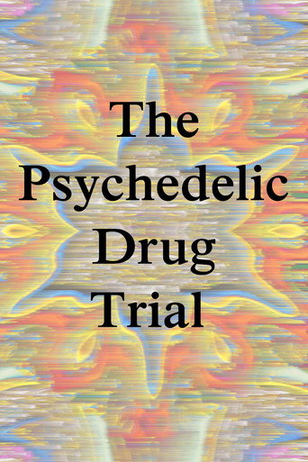 The Psychedelic Drug Trial movie poster