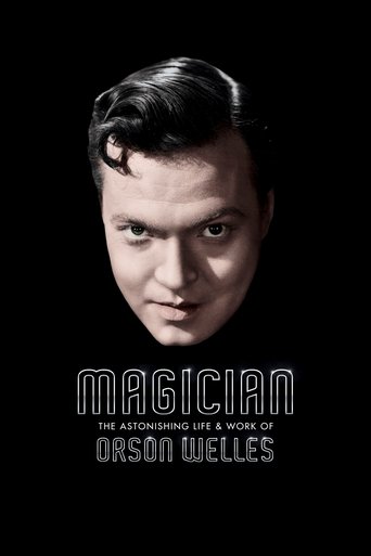 Magician: The Astonishing Life and Work of Orson Welles movie poster