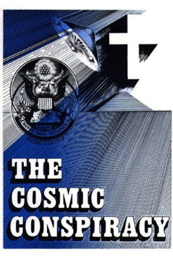 The Cosmic Conspiracy movie poster