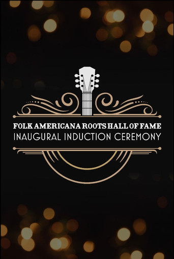 Folk Americana Roots Hall of Fame: Inaugural Induction Ceremony movie poster