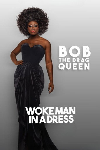 Bob The Drag Queen: Woke Man in a Dress movie poster