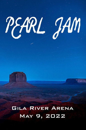 Pearl Jam: Gila River Arena 2022 movie poster