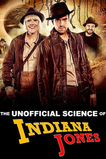 The Unofficial Science of Indiana Jones movie poster