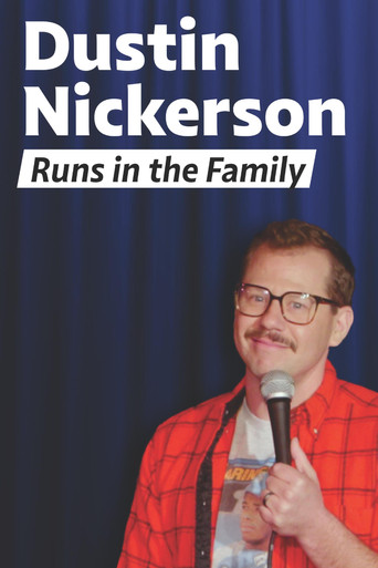 Dustin Nickerson: Runs in the Family movie poster