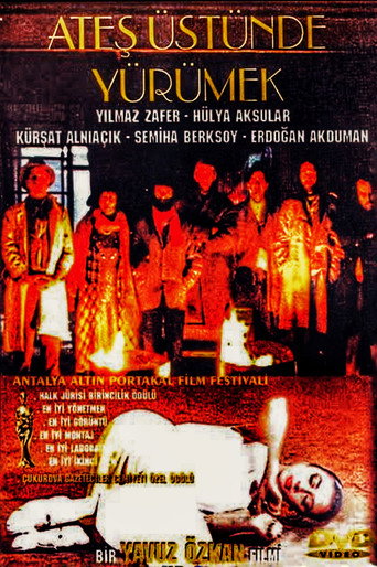 Ateş Üstünde Yürümek movie poster
