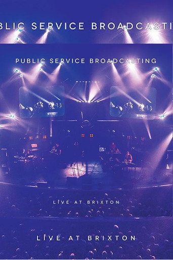 Public Service Broadcasting - Live At Brixton movie poster