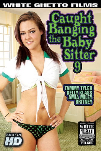 Caught Banging The Baby Sitter 9 movie poster