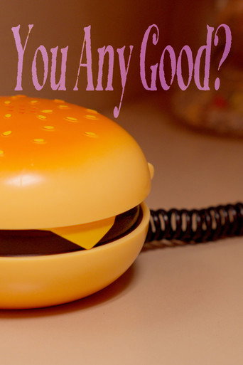 You Any Good? movie poster