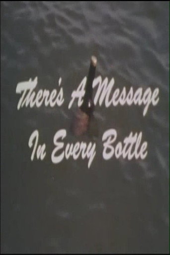 There's A Message In Every Bottle movie poster