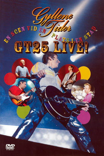 Gyllene Tider: GT25 Live - En scen på en plats i en stad movie poster