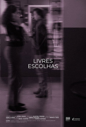 Livres Escolhas movie poster