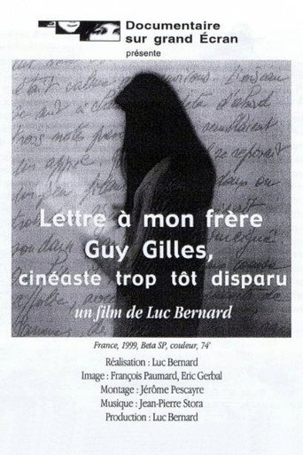 Letter to my brother Guy Gilles, filmmaker who passed away too soon movie poster