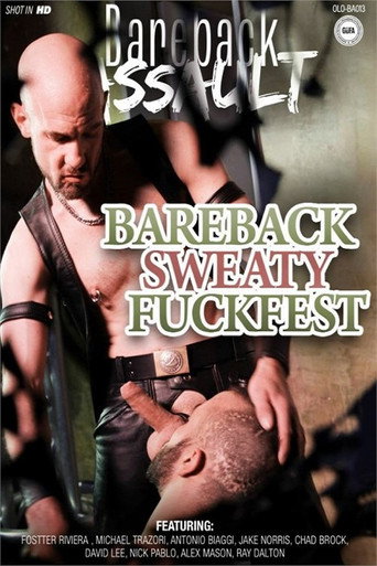 Bareback Sweaty Fuckfest movie poster