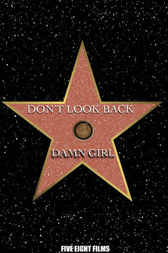 Don't Look Back: Damn Girl movie poster