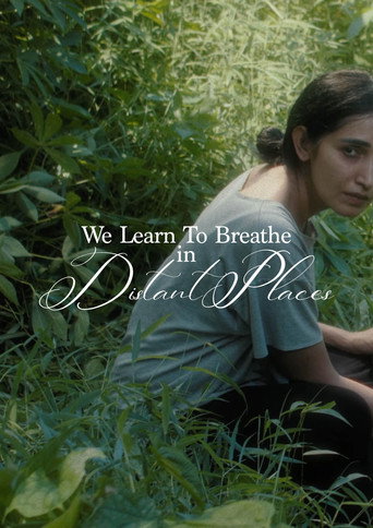We Learn To Breathe In Distant Places movie poster