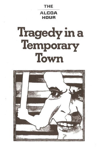 Tragedy in a Temporary Town movie poster