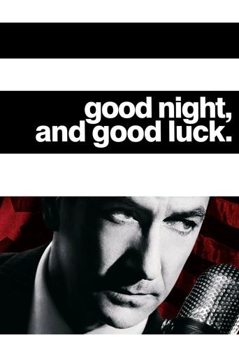 Good Night, and Good Luck. movie poster