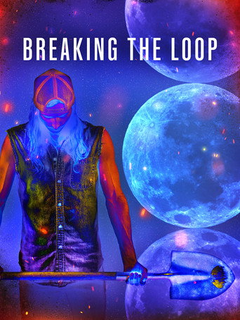 Breaking the Loop movie poster
