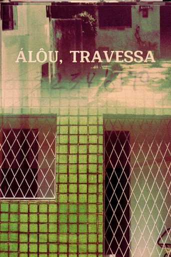 Álôu, Travessa movie poster