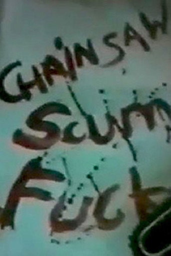 Chainsaw Scumfuck movie poster