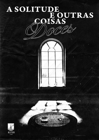 A solitude e outras coisas doces movie poster
