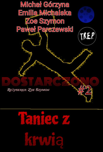 Dostarczono 2: Dance With Blood movie poster