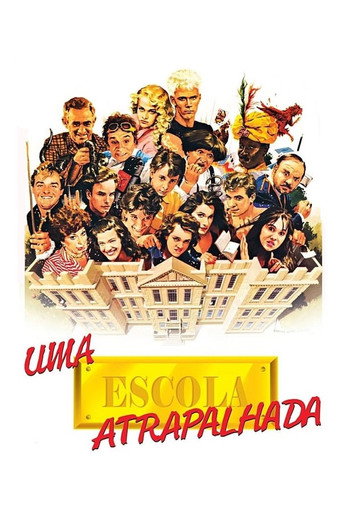 Uma Escola Atrapalhada movie poster