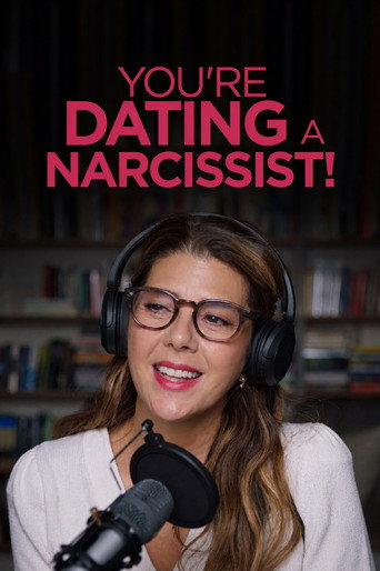 You're Dating a Narcissist! movie poster